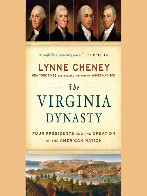 Title details for The Virginia Dynasty by Lynne Cheney - Available